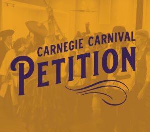Carnegie Carnival Petition